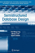 Semistructured Database Design