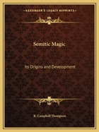 Semitic Magic: Its Origins and Development