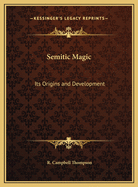 Semitic Magic: Its Origins and Development