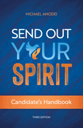 Send Out Your Spirit Candidate's Handbook
