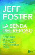 Senda del Reposo, La