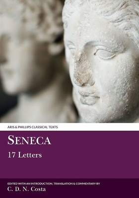 Seneca: 17 Letters - Costa, C. D. N.