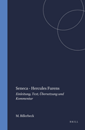 Seneca - Hercules Furens: Einleitung, Text, Ubersetzung Und Kommentar