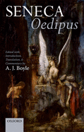 Seneca: Oedipus: Edited with Introduction, Translation, and Commentary