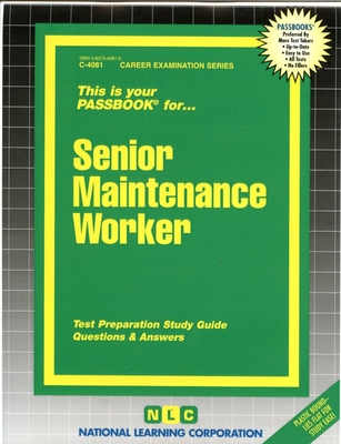 Senior Maintenance Worker: Passbooks Study Guide - National Learning Corporation