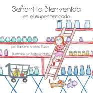 Senorita Bienvenida En El Supermercado