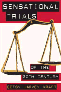 Sensational Trials of the 20th Century