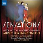 Sensations: Music for Bandoneon - Cesare Chiacchiaretta (bandoneon); Krunoslav Maric (violin); Croatian Philharmonic Orchestra; Miran Vaupotic (conductor)