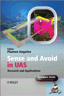 Sense and Avoid in UAS: Research and Applications