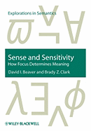 Sense and Sensitivity: How Focus Determines Meaning