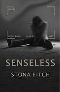 Senseless