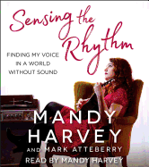 Sensing the Rhythm: Finding My Voice in a World Without Sound