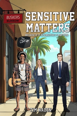 Sensitive Matters - Naden, Tim