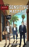 Sensitive Matters
