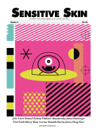 Sensitive Skin #9: post-beat, pre-apocalyptic art, writing and music