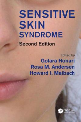 Sensitive Skin Syndrome - Honari, Golara (Editor), and Andersen, Rosa (Editor), and Maibach, Howard L. (Editor)