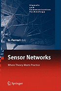 Sensor Networks: Where Theory Meets Practice