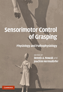 Sensorimotor Control of Grasping