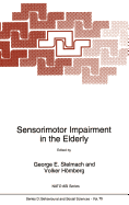 Sensorimotor Impairment in the Elderly