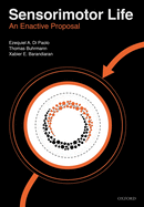 Sensorimotor Life: An Enactive Proposal