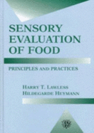 Sensory Evaluation of Food: Principles and Practices