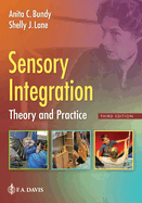 Sensory Integration: Theory and Practice