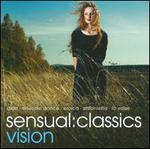 Sensual Classics: Vision