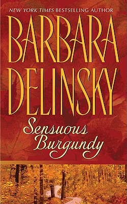 Sensuous Burgundy - Delinsky, Barbara