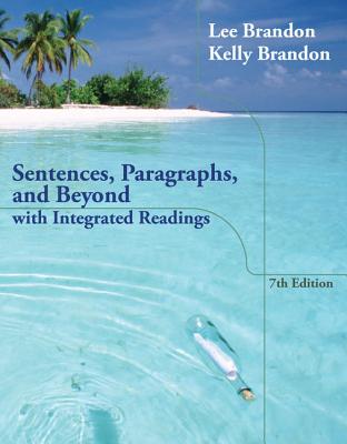 Sentences, Paragraphs, and Beyond : With Integrated Readings - Brandon, Lee, and Brandon, Kelly
