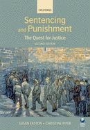 Sentencing and Punishment: The Quest for Justice