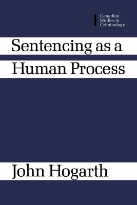 Sentencing as a Human Process - Hogarth, John
