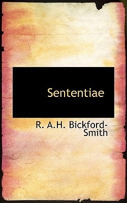 Sententiae - Bickford-Smith, R A H