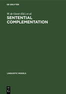 Sentential Complementation: Proceedings of the International Conference Held at Ufsal, Brussels, June 1983