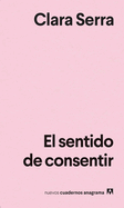 Sentido de Consentir, El