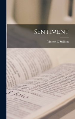 Sentiment - O'Sullivan, Vincent