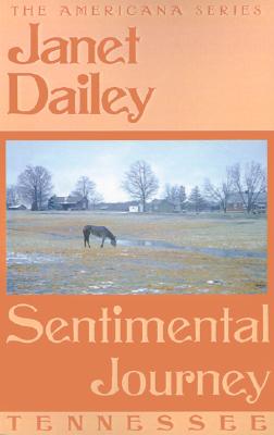Sentimental Journey: Tennessee - Dailey, Janet
