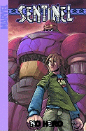 Sentinel - Volume 2: No Hero