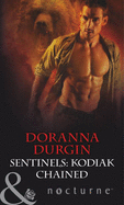 Sentinels: Kodiak Chained