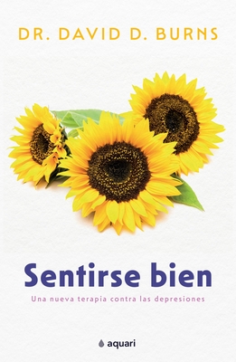 Sentirse Bien - Burns, David D, M.D.