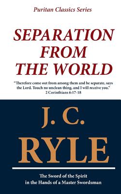 Separation from the World - Ryle, John Charles