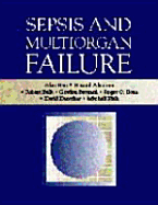 Sepsis and Multiorgan Failure - Fein, Alan M, and Dantzker, David R, MD, and Bone, Roger C