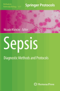 Sepsis: Diagnostic Methods and Protocols
