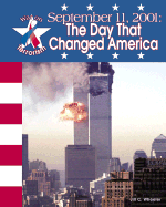 September 11 2001: The Day That Changed America