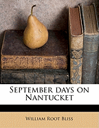 September Days on Nantucket