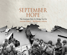 September Hope: The American Side of a Bridge Too Far