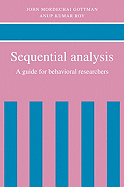 Sequential Analysis: A Guide for Behavorial Researchers