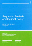 Sequential Analysis and Optimal Design