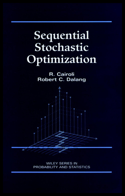 Sequential Stochastic Optimization - Cairoli, R, and Dalang, Robert C