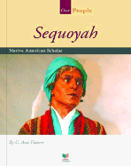Sequoyah: Native American Scholar