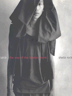 Sera: The Way of the Tibetan Monk